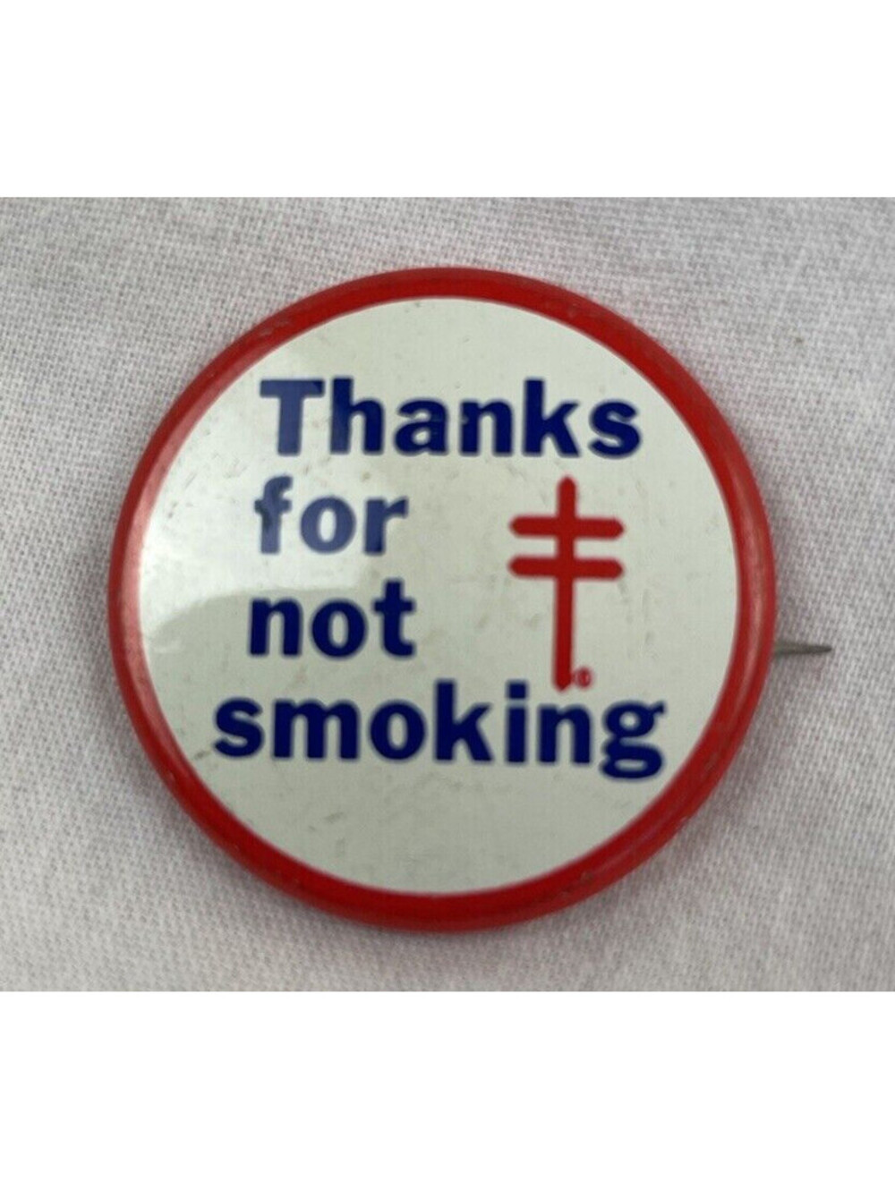 Vintage Thanks for Not Smoking Pinback, 1.5" in dimeter